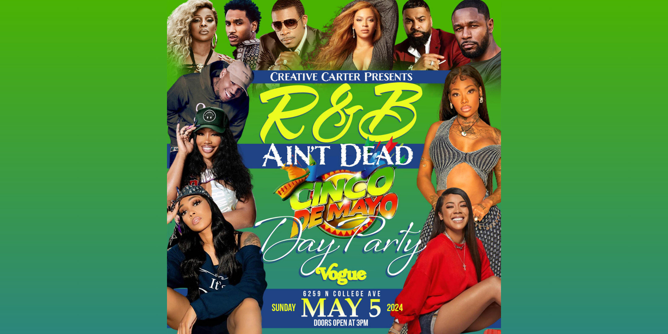 R&B Ain't Dead:  Cinco De Mayo Day Party